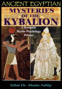 Produktbild: Ancient Egyptian Mysteries Of The Kybalion