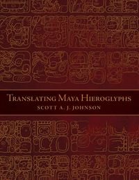 Produktbild: Translating Maya Hieroglyphs