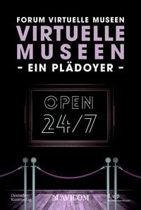 Produktbild: Virtuelle Museen &ndash; Ein Pl&auml;doyer