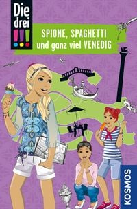 Produktbild: Die drei !!!, Spione, Spaghetti und ganz viel Venedig (drei Ausrufezeichen)