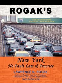Produktbild: Rogak's New York No Fault Law & Practice