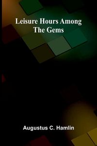 Produktbild: Leisure hours among the gems