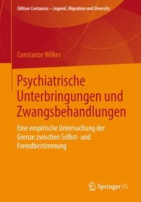 Produktbild: Psychiatrische Unterbringungen und Zwangsbehandlungen
