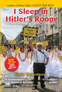 Bild vom Artikel I Sleep in Hitler's Room vom Autor Tuvia Tenenbom