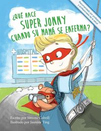 Produktbild: &iquest;Qu&eacute; hace Super Jonny cuando su mam&aacute; se enferma?