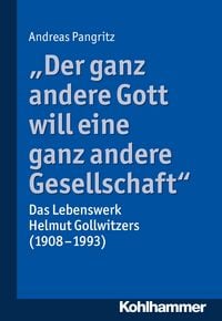 Produktbild: "Der ganz andere Gott will eine ganz andere Gesellschaft."