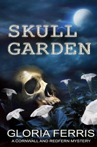 Produktbild: Skull Garden (A Cornwall & Redfern Mystery, #3)