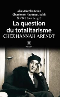 Produktbild: La question du totalitarisme chez Hannah Arendt