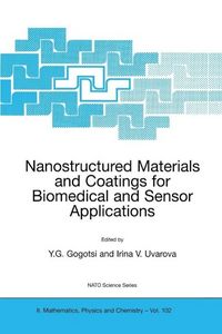 Produktbild: Nanostructured Materials and Coatings for Biomedical and Sensor Applications