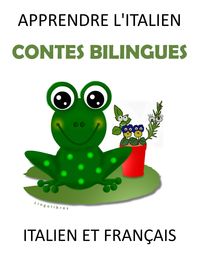 Produktbild: Apprendre L'italien : Contes Bilingues en Italien et Fran&ccedil;ais