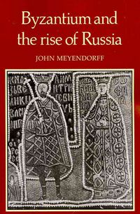 Produktbild: Byzantium and the Rise of Russia