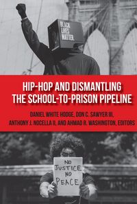 Produktbild: Hip-Hop and Dismantling the School-to-Prison Pipeline