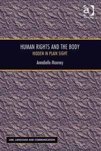 Produktbild: Mooney, A: Human Rights and the Body