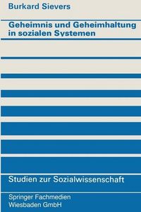 Produktbild: Geheimnis und Geheimhaltung in sozialen Systemen