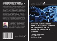 Produktbild: Sistema automatizado para el dise&ntilde;o del sistema de compuerta de un molde de fundici&oacute;n a presi&oacute;n