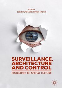 Produktbild: Surveillance, Architecture and Control