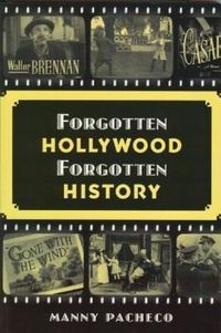 Produktbild: Forgotten Hollywood Forgotten History