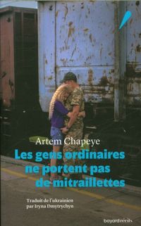 Produktbild: Les gens ordinaires ne portent pas de mitraillettes