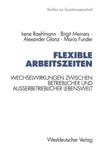 Flexible Arbeitszeiten Irene Raehlmann