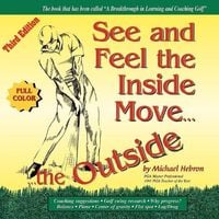 Produktbild: See & Feel the Inside Move the Outside, Third Edition - Full Color