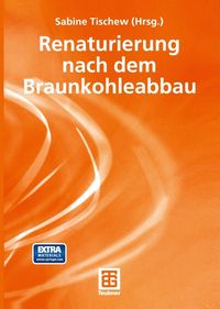 Produktbild: Renaturierung nach dem Braunkohleabbau