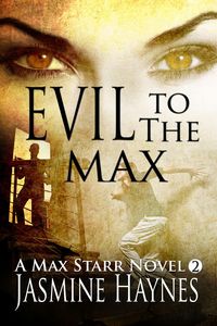 Produktbild: Evil to the Max ( Max Starr Series, Book 2)