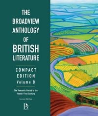 Produktbild: The Broadview Anthology of British Literature: Compact Edition, Volume B - Second Edition