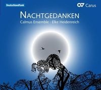 Produktbild: Heidenreich/Calmus Ensemble: Nachtgedanken