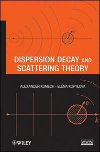 Produktbild: Dispersion Decay and Scattering Theory