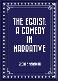 Produktbild: The Egoist: A Comedy in Narrative