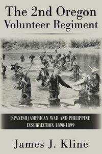 Produktbild: The 2nd Oregon Volunteer Regiment