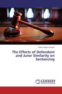 Produktbild: The Effects of Defendant and Juror Similarity on Sentencing
