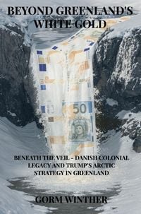Produktbild: Winther, G: Beyond Greenland's White Gold