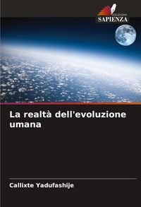 Produktbild: La realt&agrave; dell'evoluzione umana