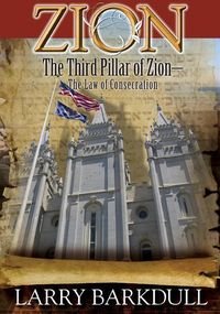 Produktbild: The Pillars of Zion Series - The Third Pillar of Zion-The Law of Consecration (B