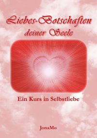 Produktbild: Liebes-Botschaften deiner Seele