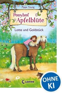 Produktbild: Ponyhof Apfelbl&uuml;te (Band 3) - Lotte und Goldst&uuml;ck