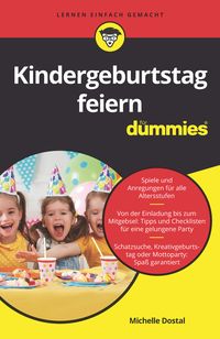 Bild vom Artikel Kindergeburtstag feiern für Dummies vom Autor Michelle Dostal