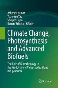 Produktbild: Climate Change, Photosynthesis and Advanced Biofuels