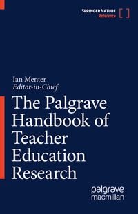Produktbild: The Palgrave Handbook of Teacher Education Research