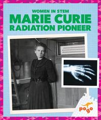 Produktbild: Marie Curie: Radiation Pioneer