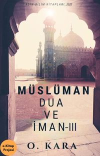 Produktbild: M&uuml;sl&uuml;man Dua ve Iman-III