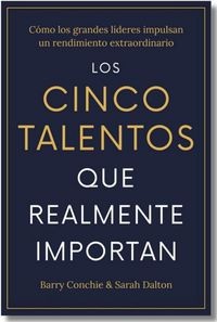 Produktbild: Los Cinco Talentos Que Importan (the Five Talents That Really Matter Spanish Edition)