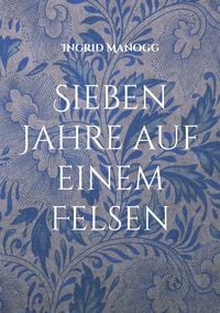Produktbild: Sieben Jahre auf einem Felsen