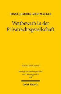 Produktbild: Wettbewerb in der Privatrechtsgesellschaft