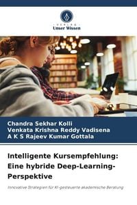 Produktbild: Kolli, C: Intelligente Kursempfehlung: Eine hybride Deep-Lea