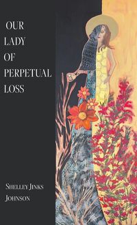 Produktbild: Our Lady Of Perpetual Loss