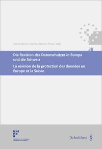 Produktbild: Die Revision des Datenschutzes in Europa und die Schweiz/La r&eacute;vision de la protection des donn&eacute;es en Europe et la Suisse