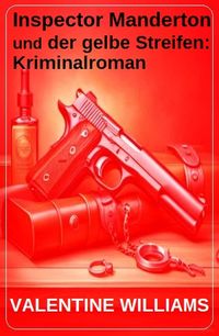 Produktbild: Inspector Manderton und der gelbe Streifen: Kriminalroman