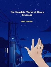 Produktbild: The Complete Works of Henry Leverage